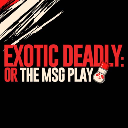 Exotic Deadly: Or The MSG Play Charlotte Tickets