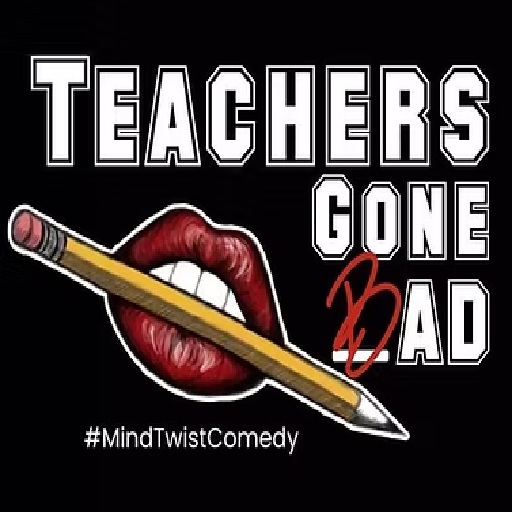 Teachers Gone Bad Charlotte Tickets